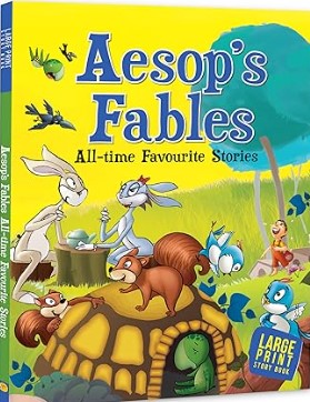 Story Book: Aesops Fables - All-time Favourite Stories